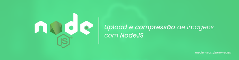 Upload e compressão de imagens com NodeJS